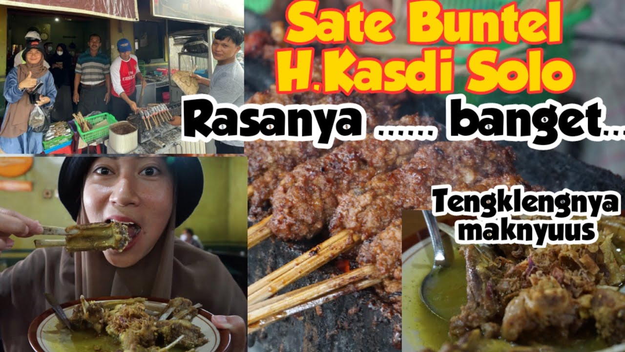 Sate Buntel Pak H.Kasdi, Solo, NAGIH TERUS, nggak bisa kelain hati | Kuliner Khas Solo Jogja