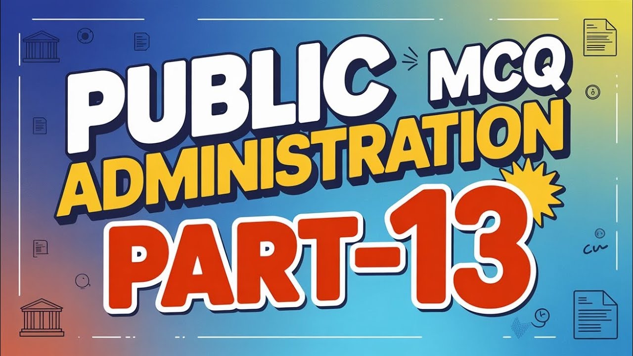 PUBLIC ADMINISTRATION MCQ UGC NET JRF| POLITICAL SCIENCE MARATHON CLASS | UP PGT POLITICAL SCIENCE|