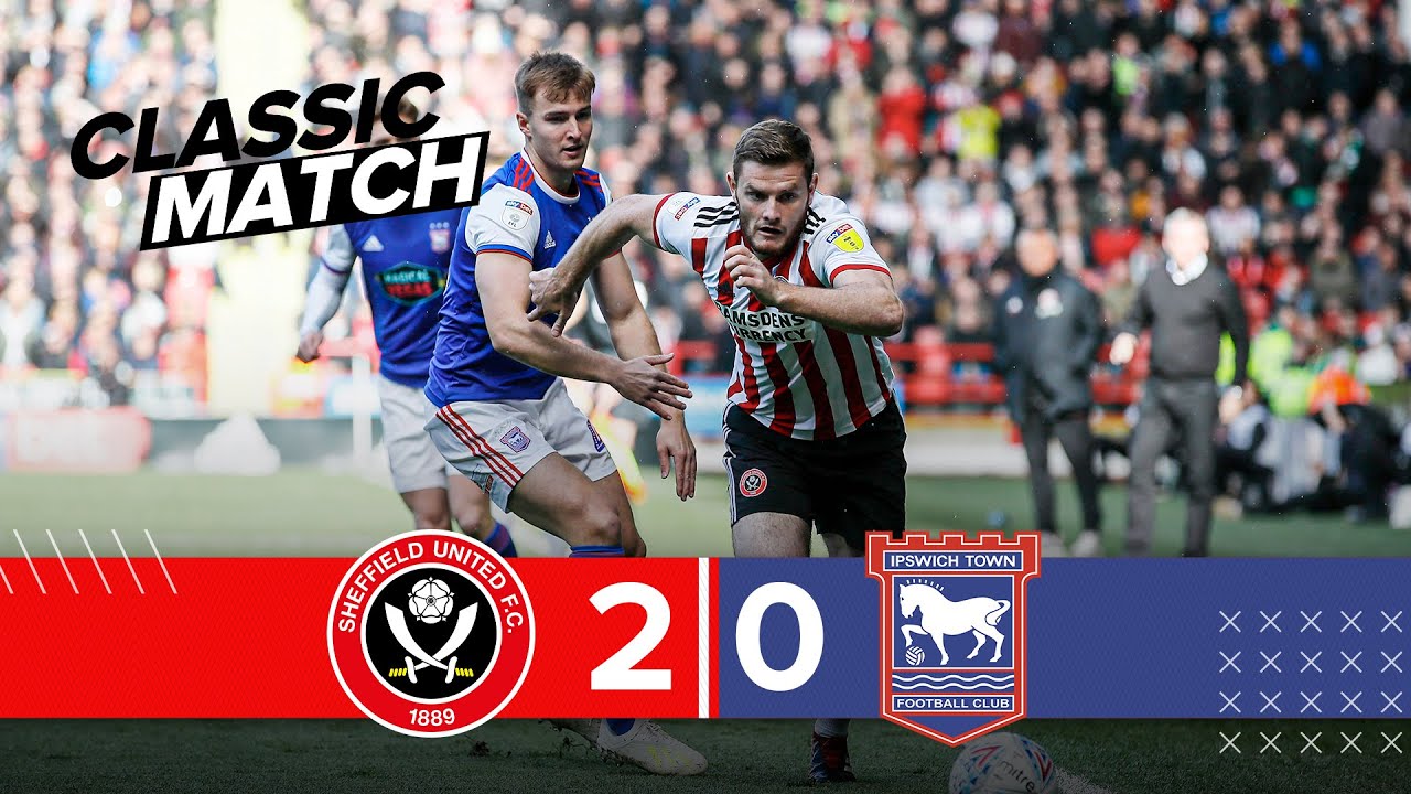 Sheffield United vs Ipswich Town | Promotion to the Premier League 2019