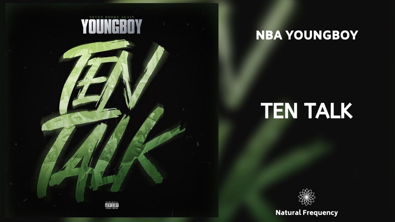 YoungBoy Never Broke Again - Ten Talk (432Hz)