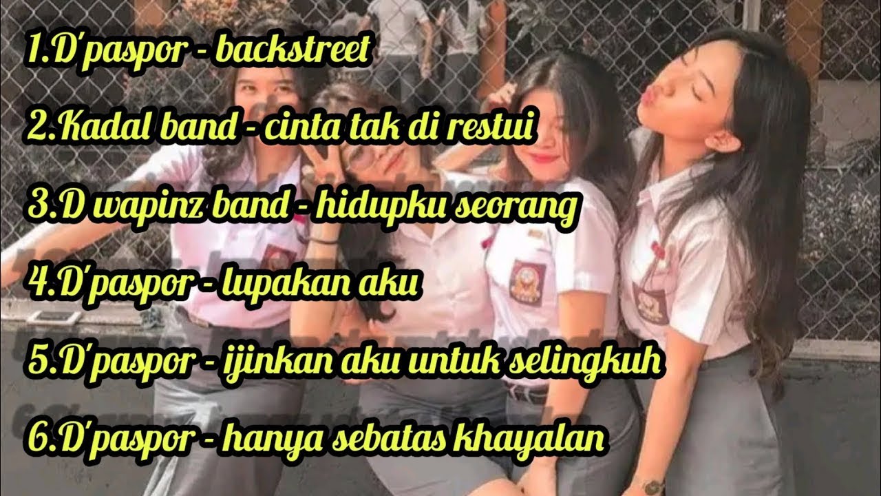 Kumpulan Lagu D'paspor Full Album Terbaik || LAGU NOSTALGIA TERBAIK ZAMAN SEKOLAH - DPaspor ,Dpas4