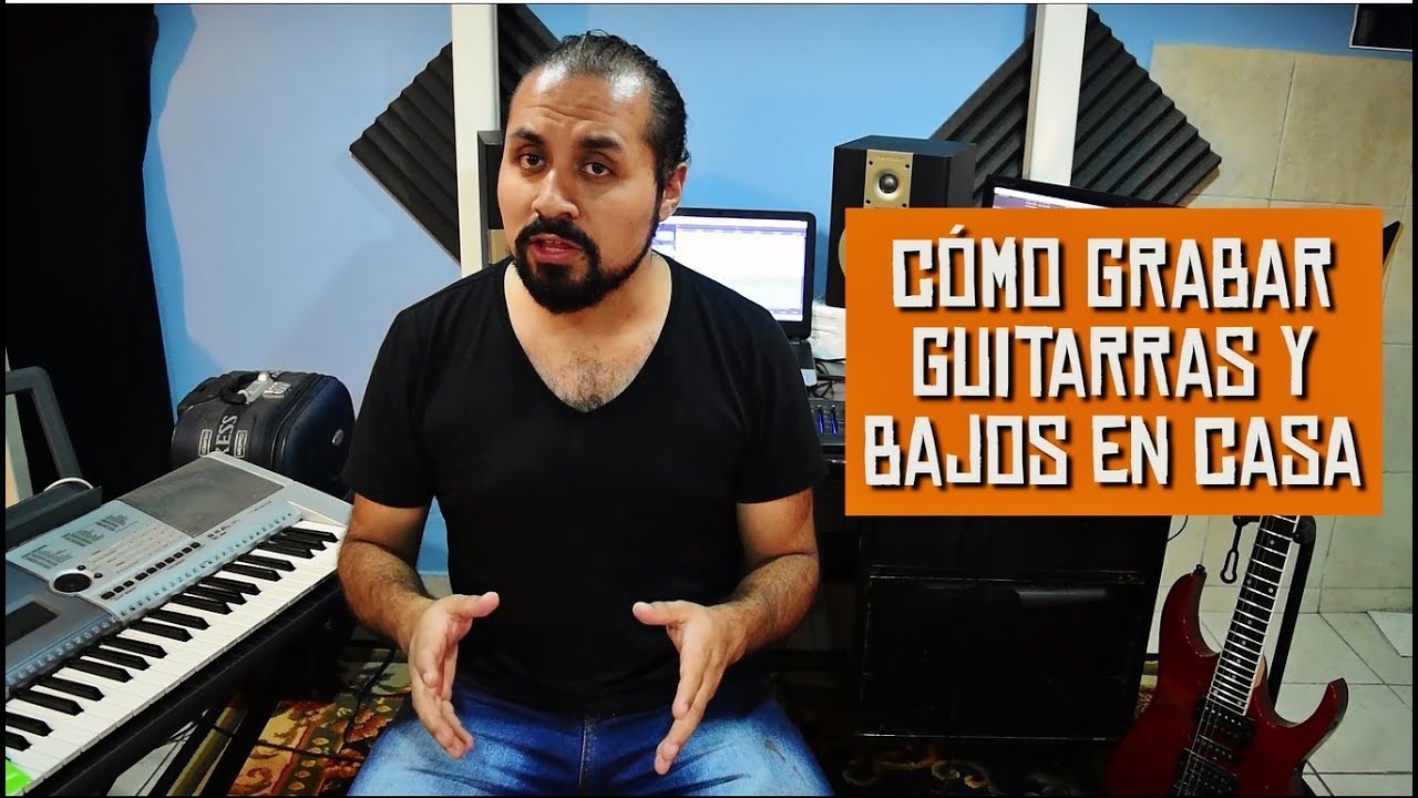 Cómo grabar guitarras y bajos en casa sonando a estudio (ACTIVAR SUBTÍTULOS)