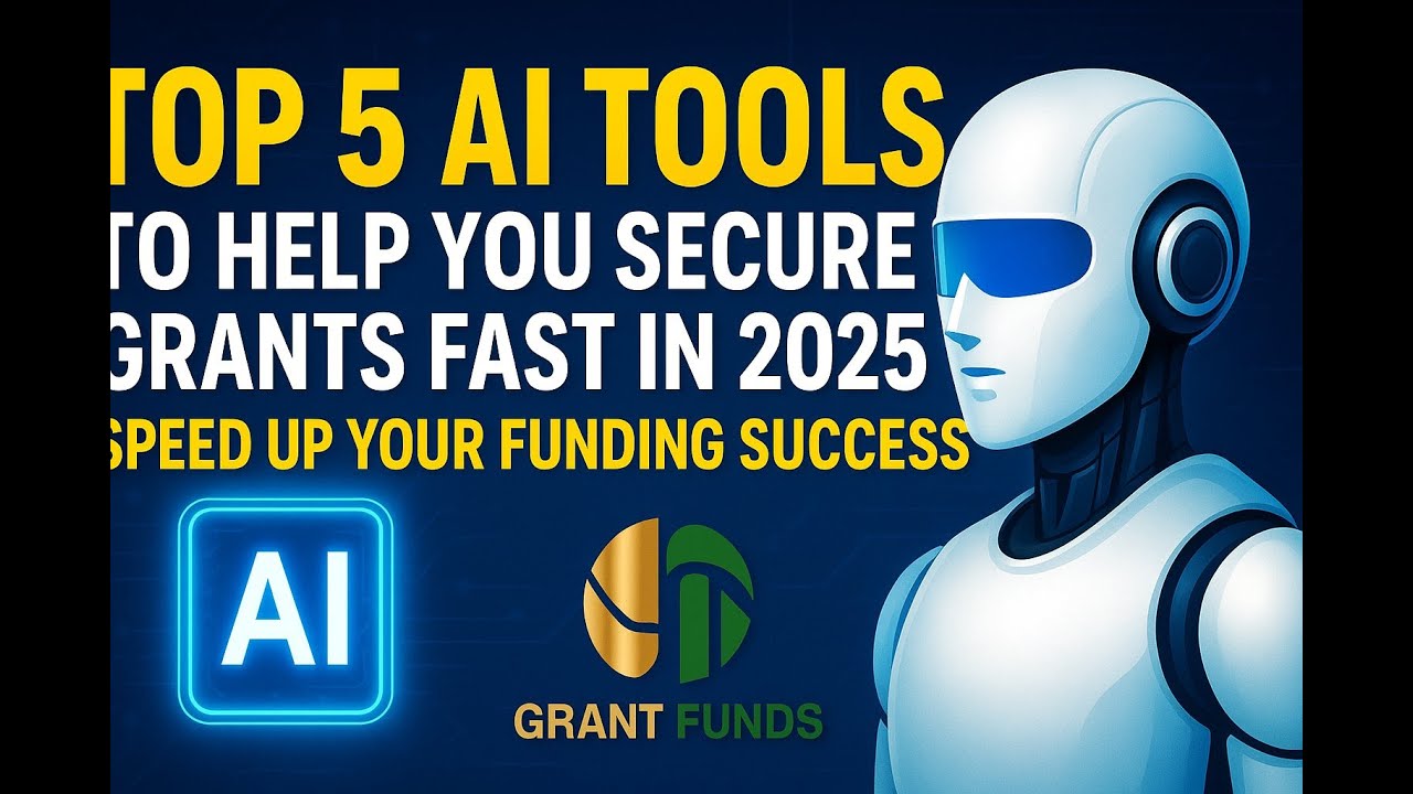 Top 5 AI Tools to Help You Secure Grants Fast in 2025 | Speed Up Your Funding Success