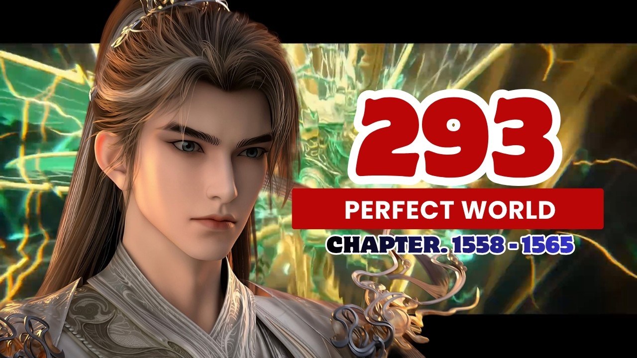 💥Perfect World Episode 293 | Chinese Fantasy Anime. #perfectworld