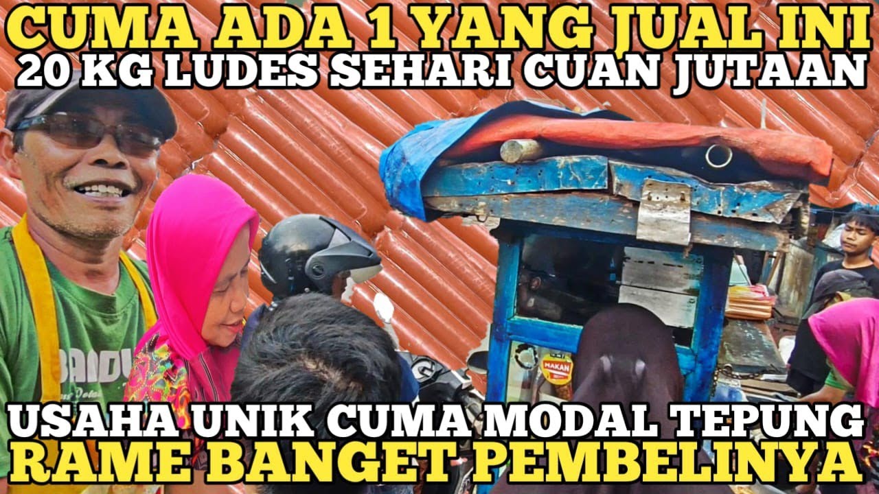 CUMA 1 YANG JUAL INI 20 KG LUDES OMSET JUTAAN ! NEKAT GADAI MOTOR USAHA MODAL TEPUNG RAME YANG BELI