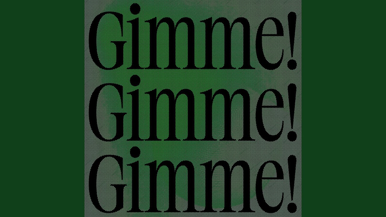 Gimme! Gimme! Gimme! (A Man After Midnight)