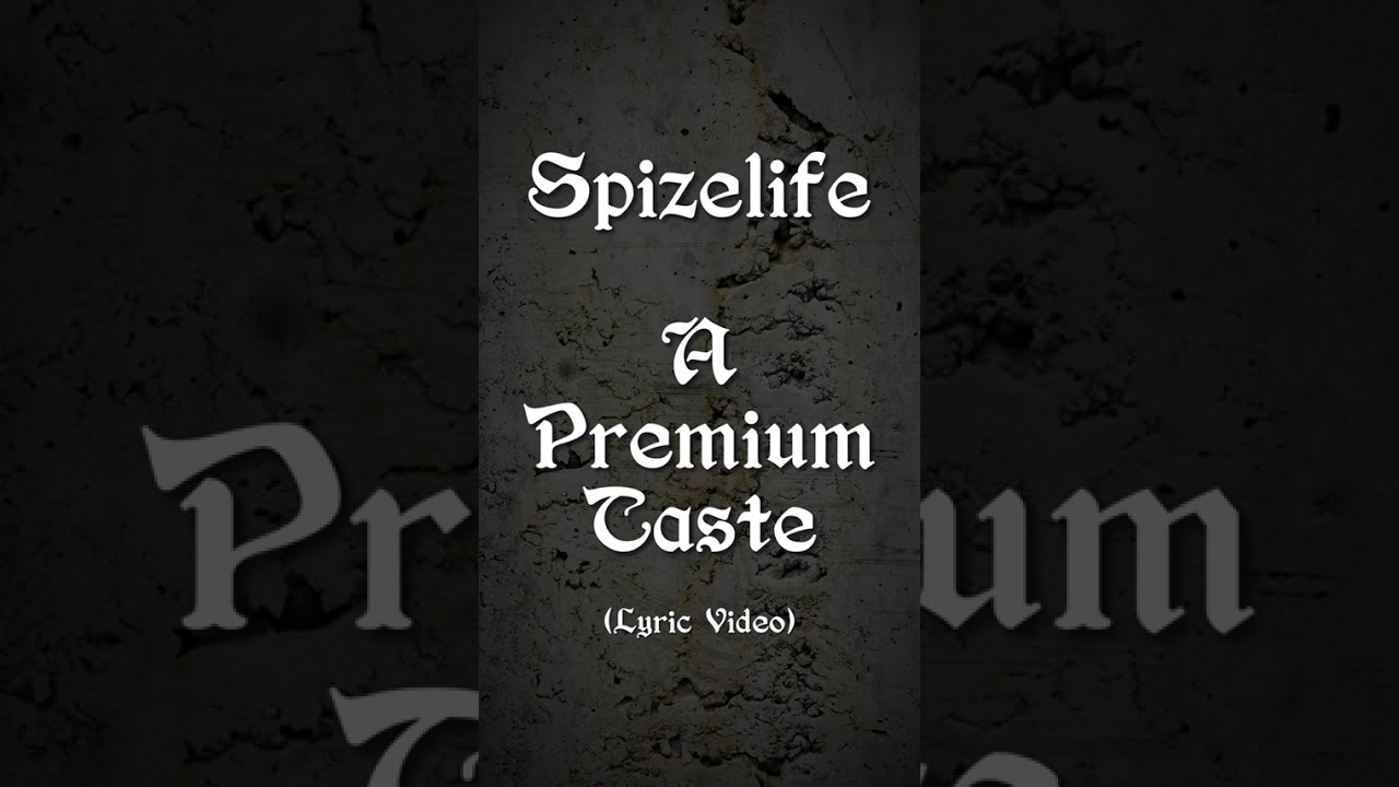 A Premium Taste (Lyric Video)