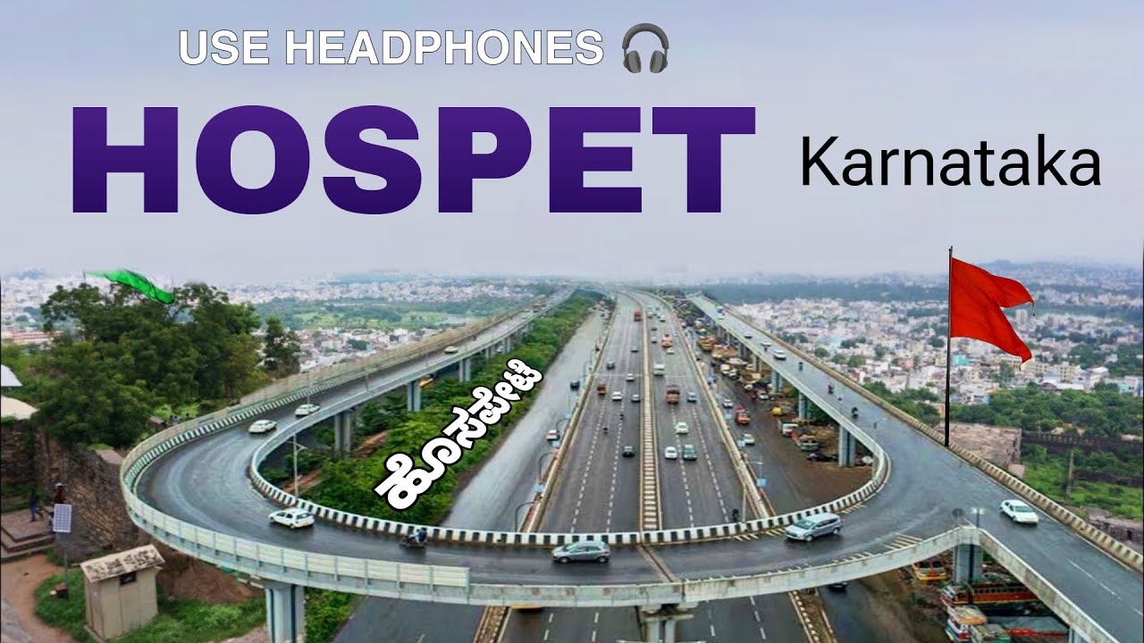 HOSPET - BEST CITY OF KARNATAKA || FACTS ABOUT HOSPET ||  HOSPET KARNATAKA || HOSPET CITY ||