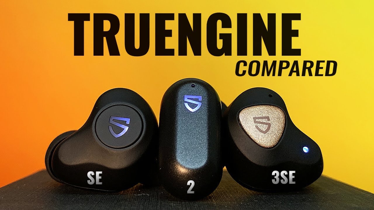 SoundPEATS Truengine Showdown : SE vs 2 vs 3SE - Dual Driver Budget True Wireless Earbuds Comparison