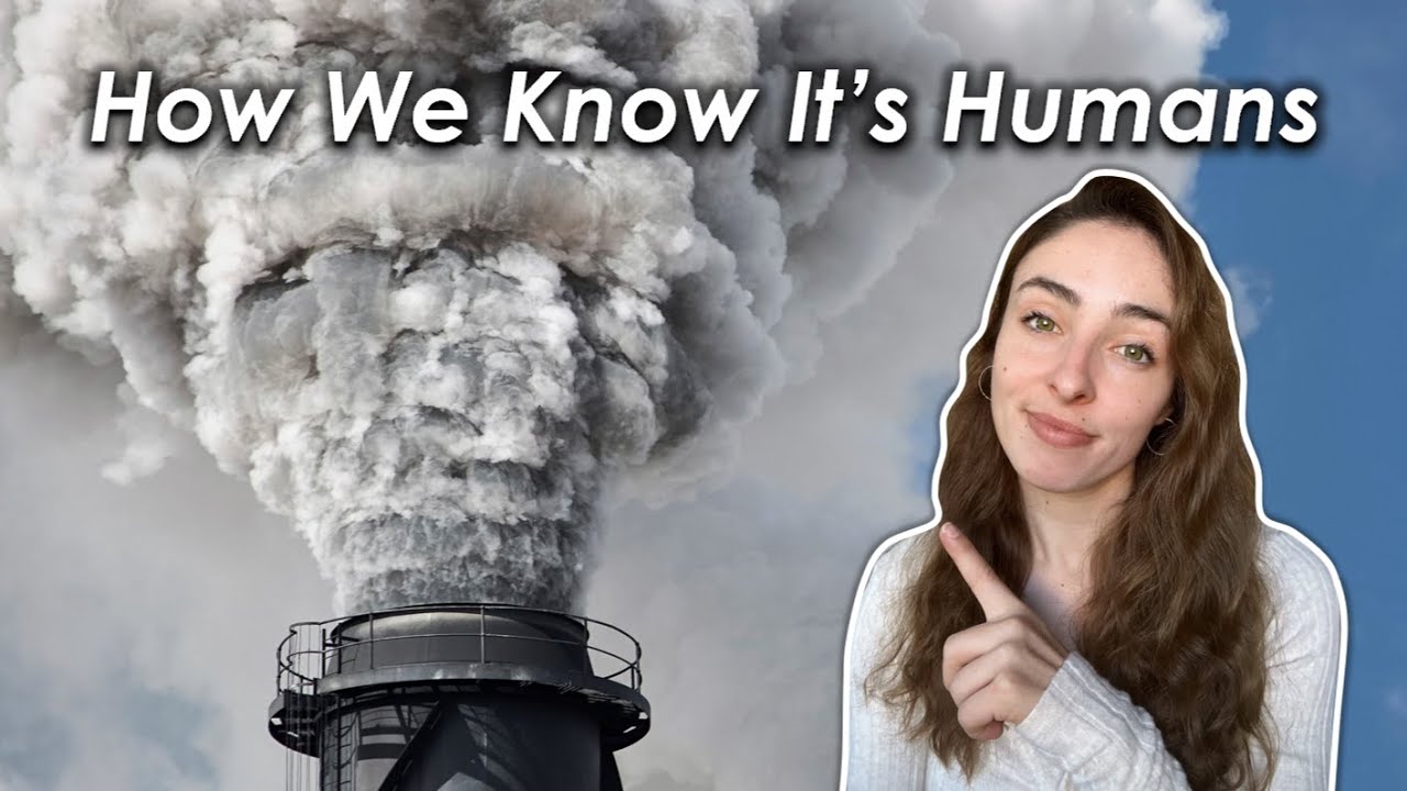 5 Ways We Distinguish Human-Induced vs Natural Climate Change | GEO GIRL
