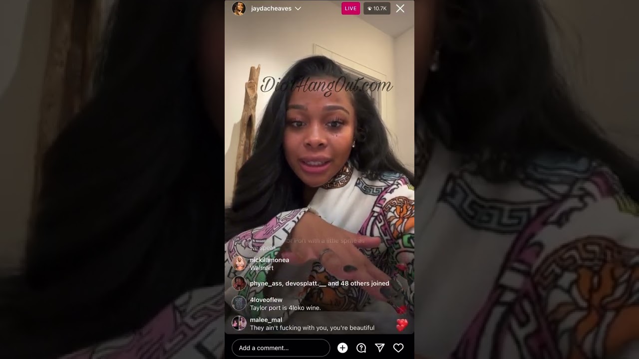 Jayda Cheaves Latest IG LIve