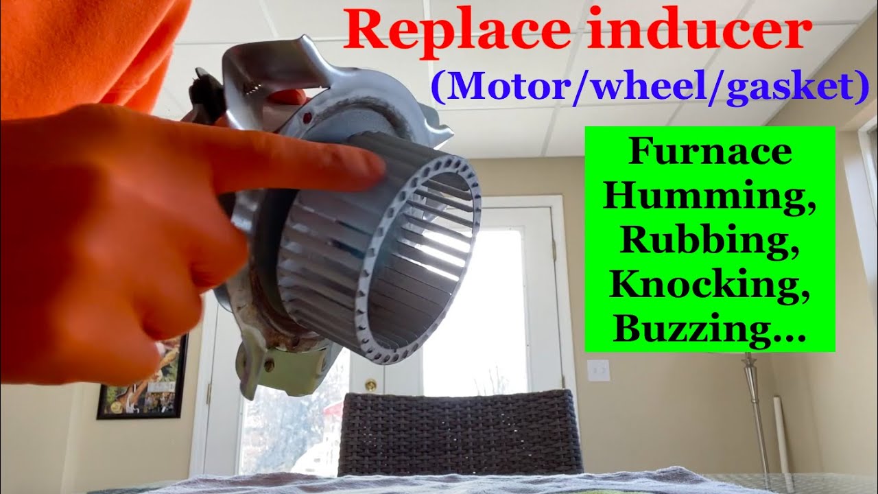 Replace furnace inducer motor/wheel/gasket