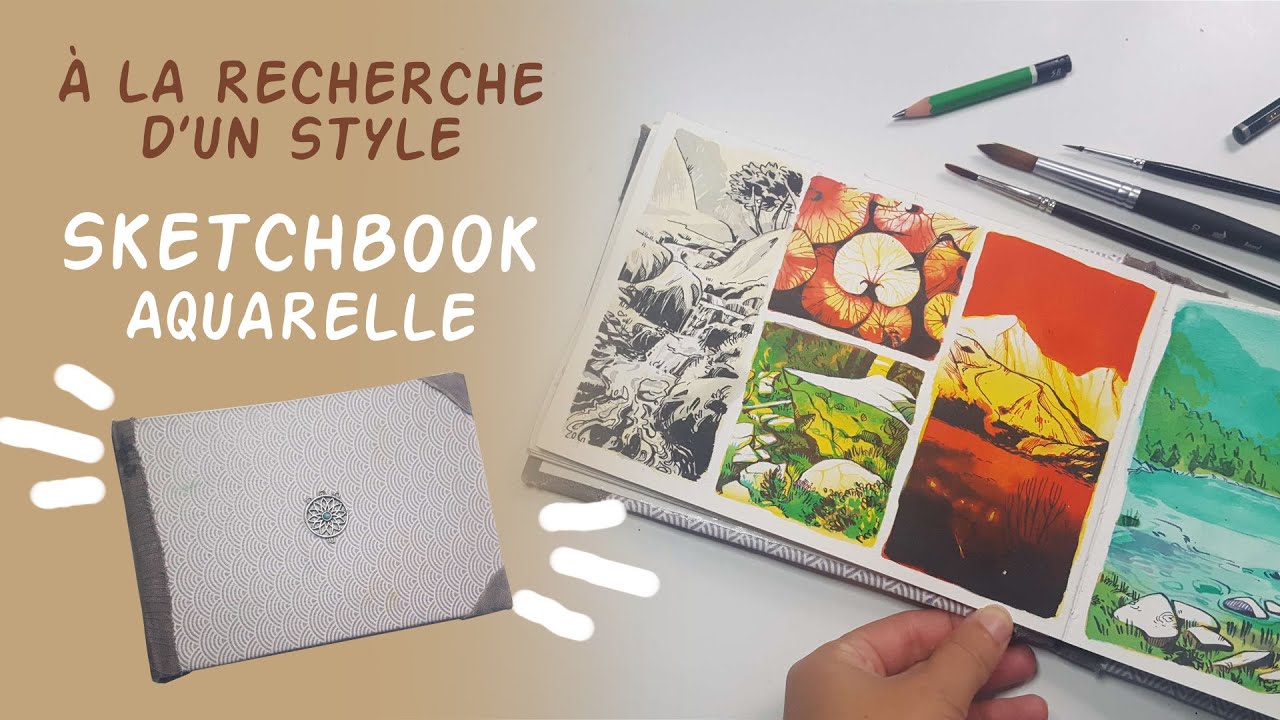 Aquarelle sketchbook tour : recherche de style