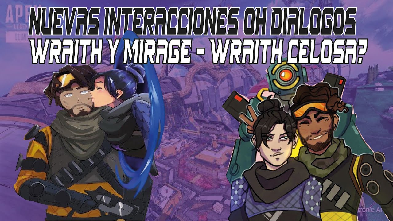 Nuevos DIALOGOS de WRAITH con MIRAGE - APEX LEGENDS TEMPORADA 9 - WRAITH CELOSA? | MrsMonkey