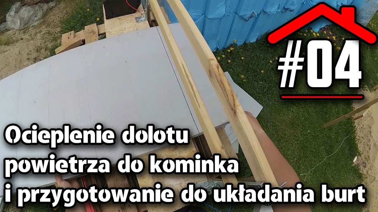 #04 Ocieplenie dolotu powietrza do kominka - Budowa domu na płycie fundamentowej własnymi siłami