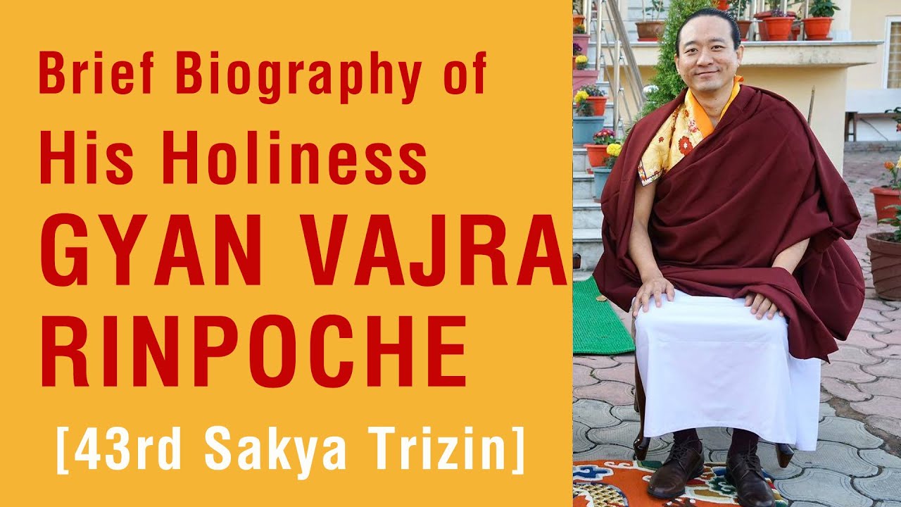 Brief Biography of 43rd Sakya Trizin His Holiness Gyana Vajra Rinpoche