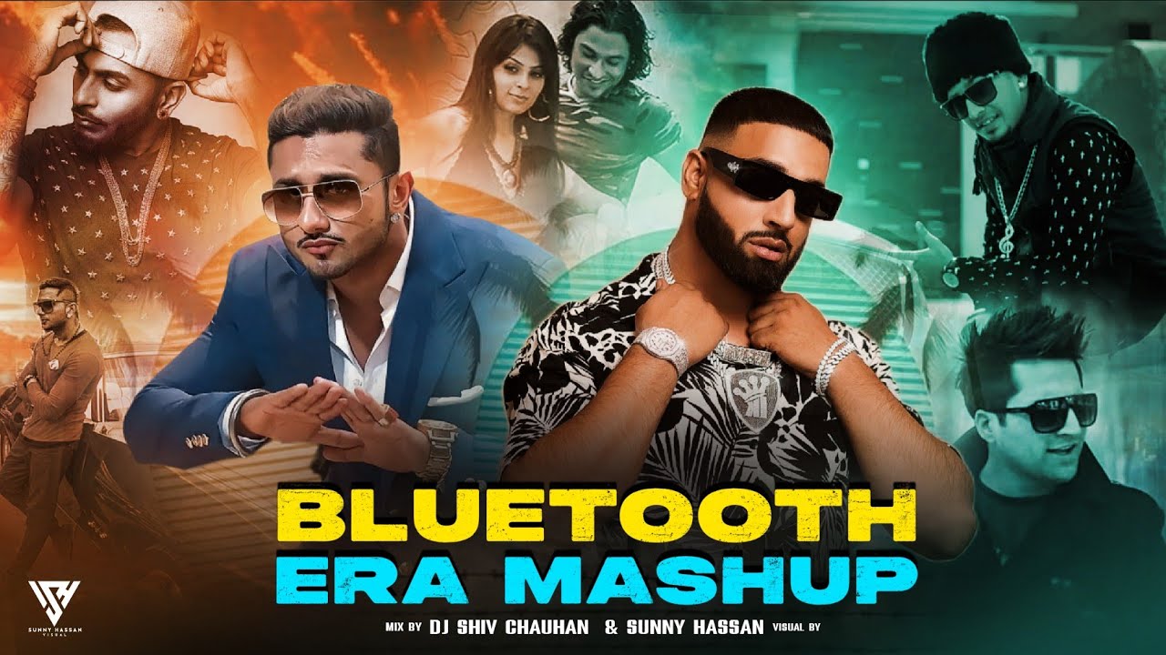 Bluetooth Era Mashup 2026 | Yo Yo Honey Singh X Imran Khan X J Star X Falak Shabir | Sunny Hassan