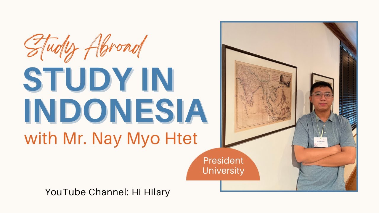 STUDY ABROAD Nay Myo Htet // Study in Indonesia