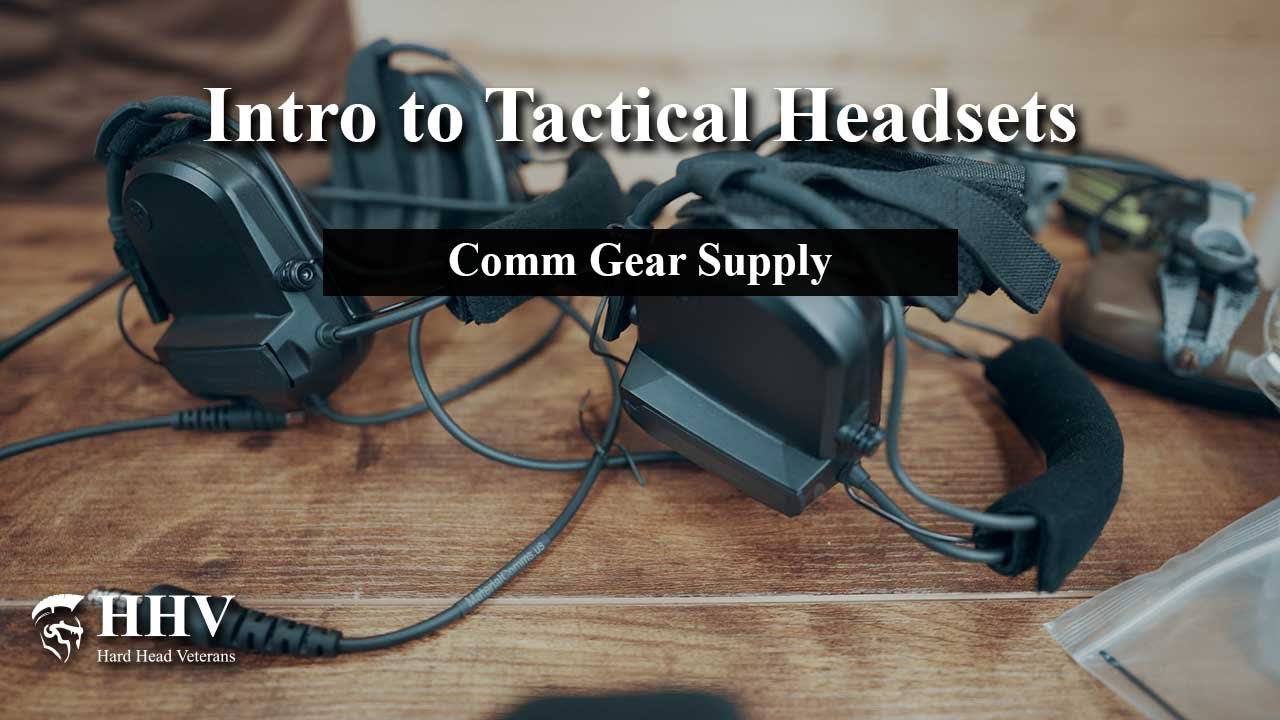 Introduction to Tactical Communications Headsets with Comm Gear Supply