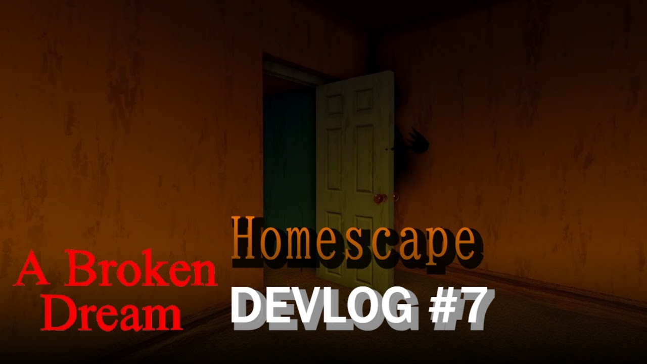 A Broken Dream Devlog #7: Homescape | Roblox