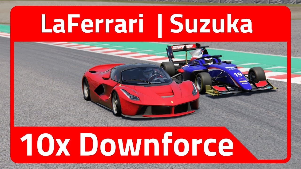 10x Downforce LaFerrari Vs F2 Vs F3 Vs IndyCar at Suzuka