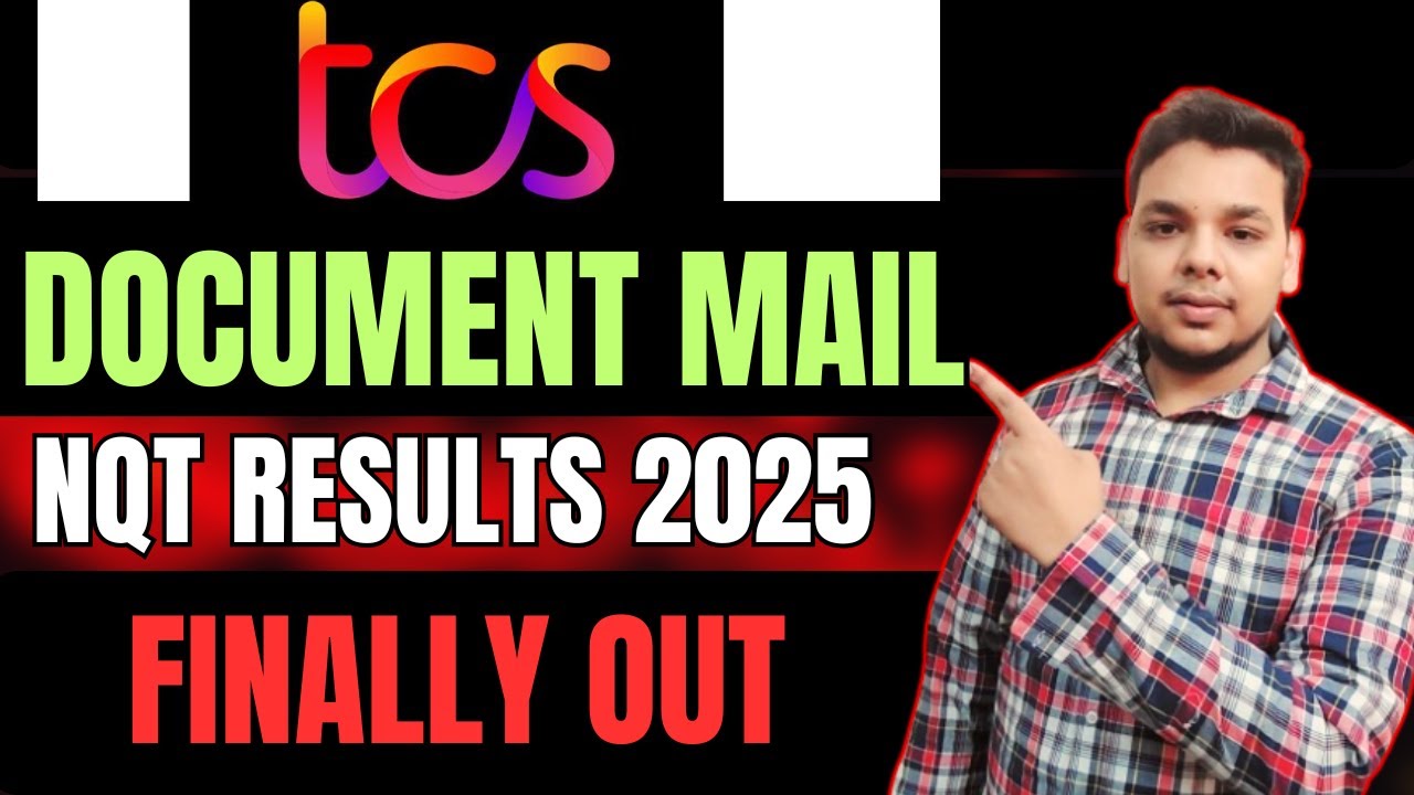 TCS NQT Interview Results 2025 | TCS NQT Document Check Mail | TCS Rejection & Selection Mails