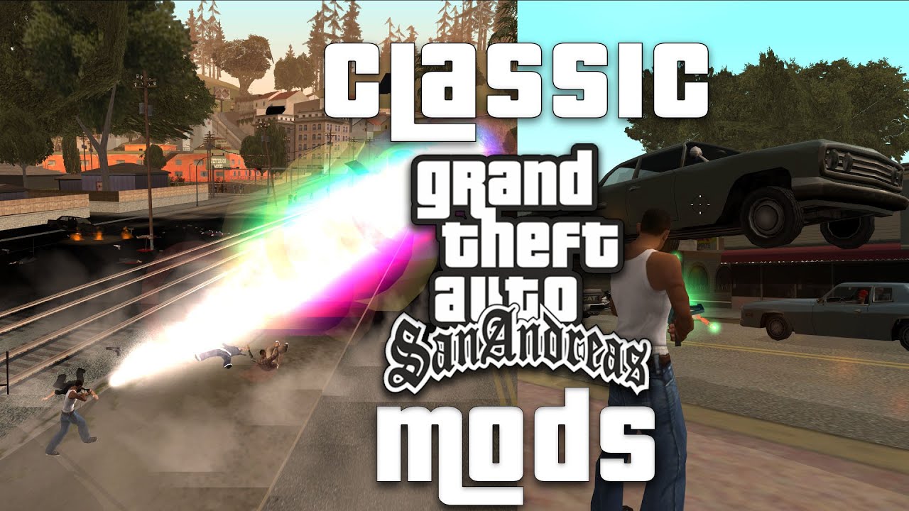 GTA San Andreas 5 Old Classic Mods