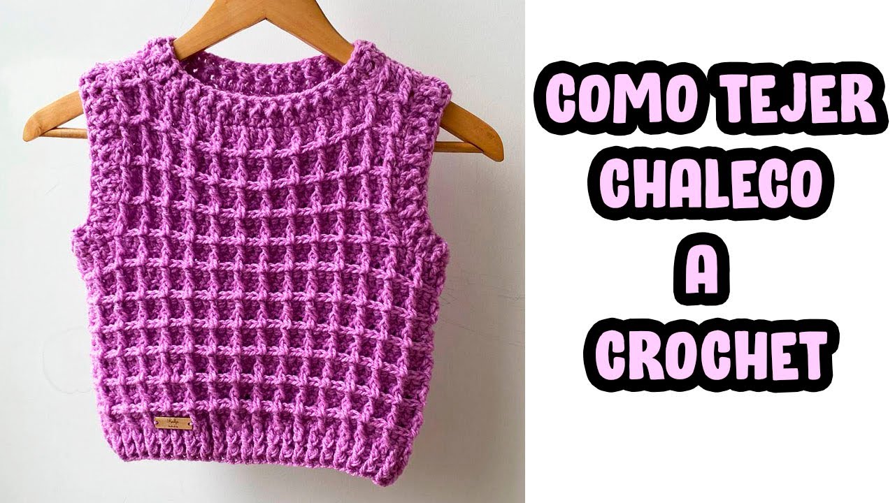 😍Chaleco a Crochet (para Niñas, Niños, Mujer) Crochet Vest | PUNTO RELIEVE | PUNTO WAFFLE❤