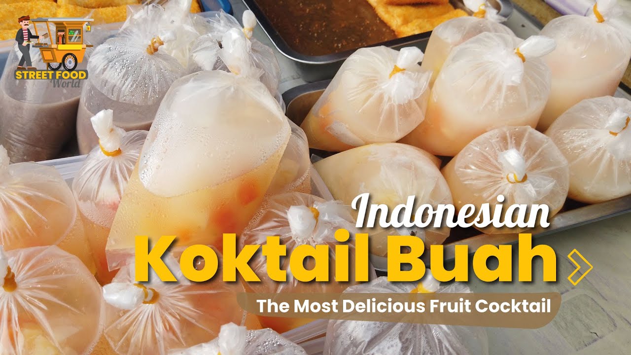 Koktail Buah - the Most Delicious Indonesian Fruit Cocktail