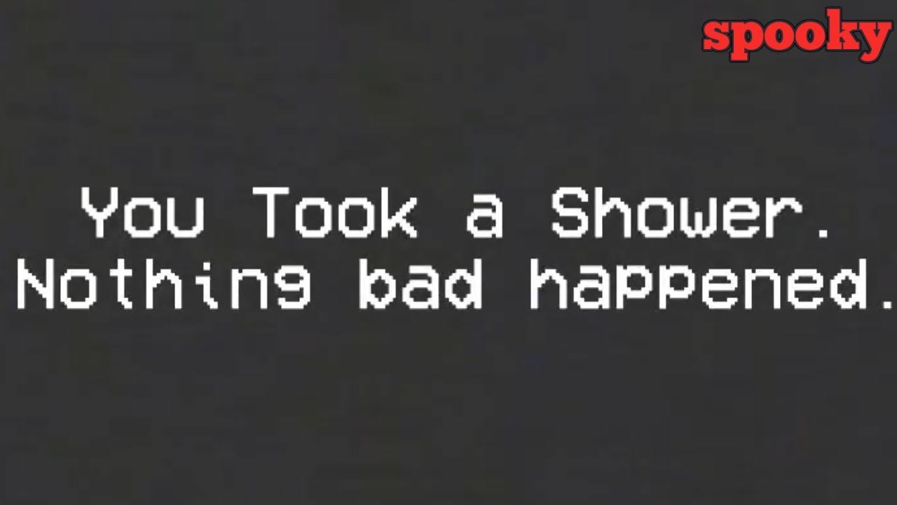 Shouldn't the shower be a safe space? | Rinse and Repeat | spooky game