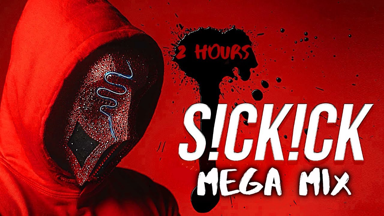 (2 HOURS) BEST OF SICKICK 🎵 Sickick Megamix 🎵 Official Sickmix (Part 1 2 3 4 5 6) 🎵 Mega Mix 2024 🎵