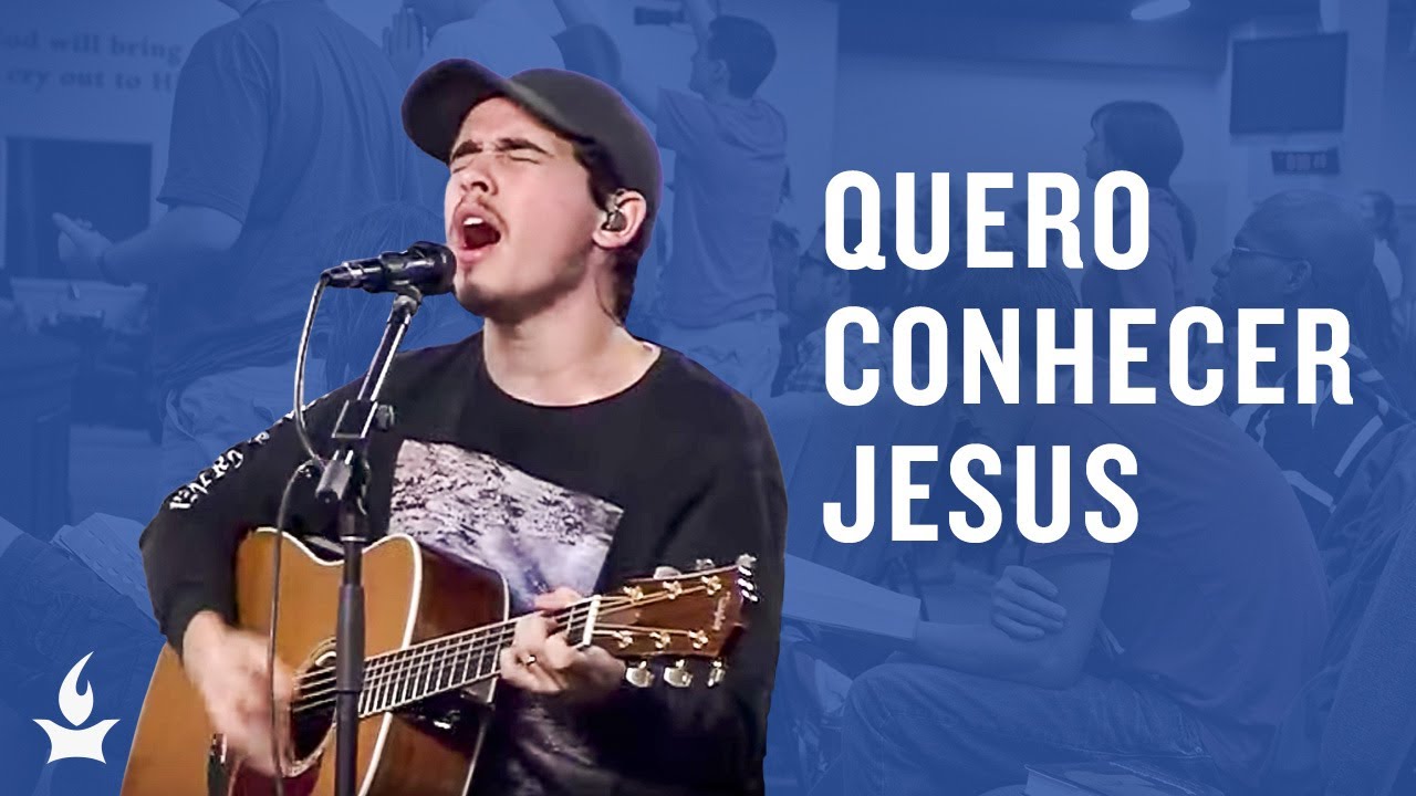 Quero Conhecer Jesus 