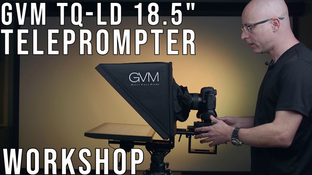 GVM TQ LD Teleprompter Full Review And Workshop