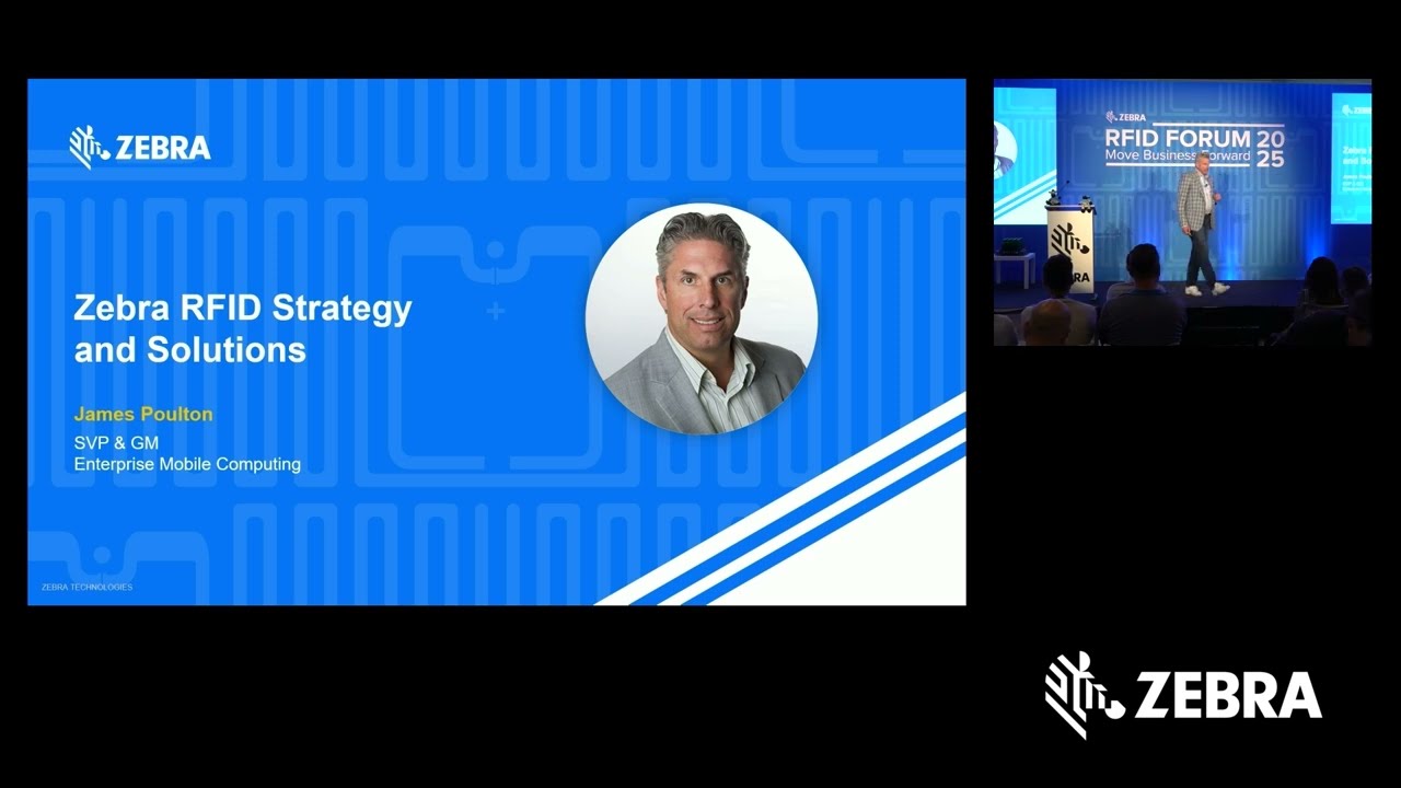 Zebra RFID Forum 2025: RFID Innovations for the Future with James Poulton | Zebra