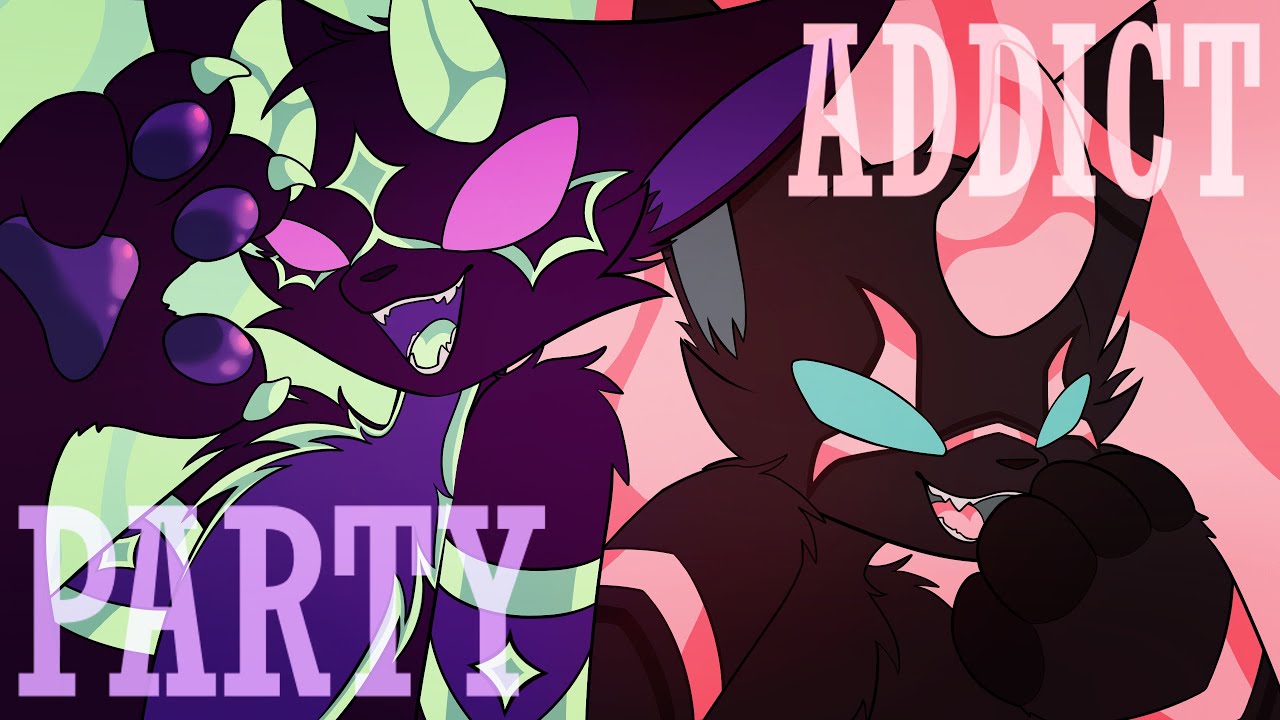 Party Addict || Animation Meme
