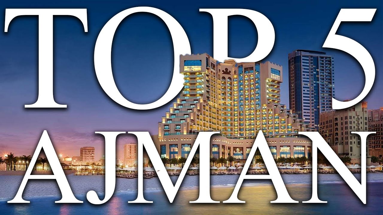 TOP 5 BEST luxury resorts in AJMAN, United Arab EMIRATES [2023, PRICES, REVIEWS INCLUDED]