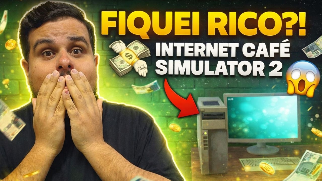 Tentei Ficar Rico no Internet Café Simulator 2… Olha no que deu! EP1