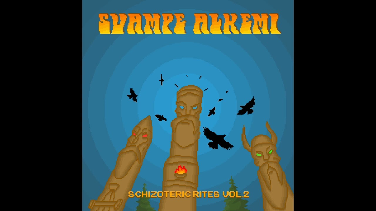 Svampe Alkemi - Schizoteric Rites Vol. 2 (full EP, 2024)