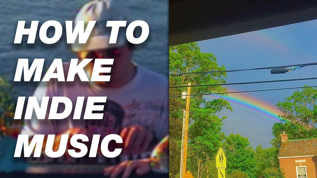 How To Make INDIE Music