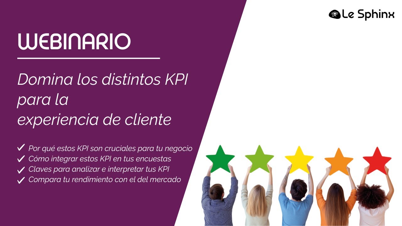 Webinario "Domina los distintos KPI para la experiencia de cliente" Le Sphinx