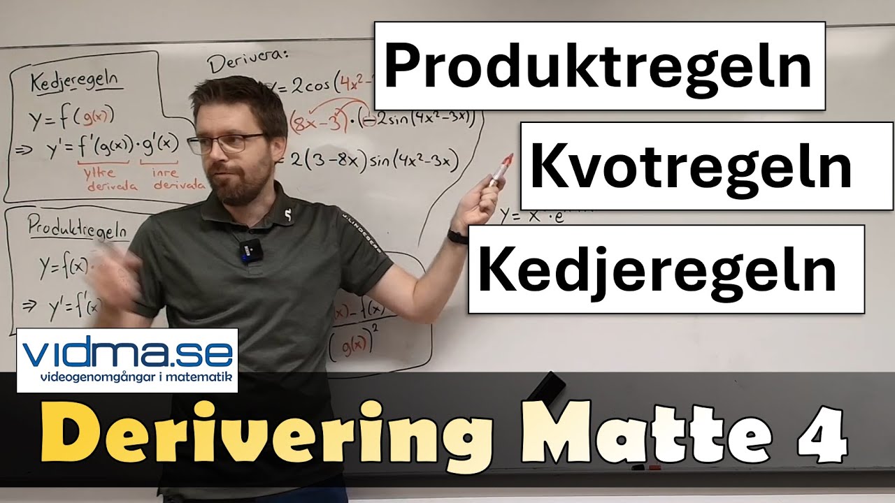 Matematik 4. Produktregeln och kvotregeln (och kedjeregeln)