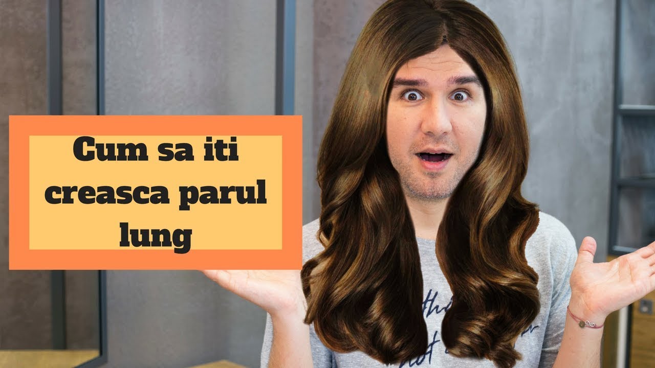 Cum sa iti creasca parul lung