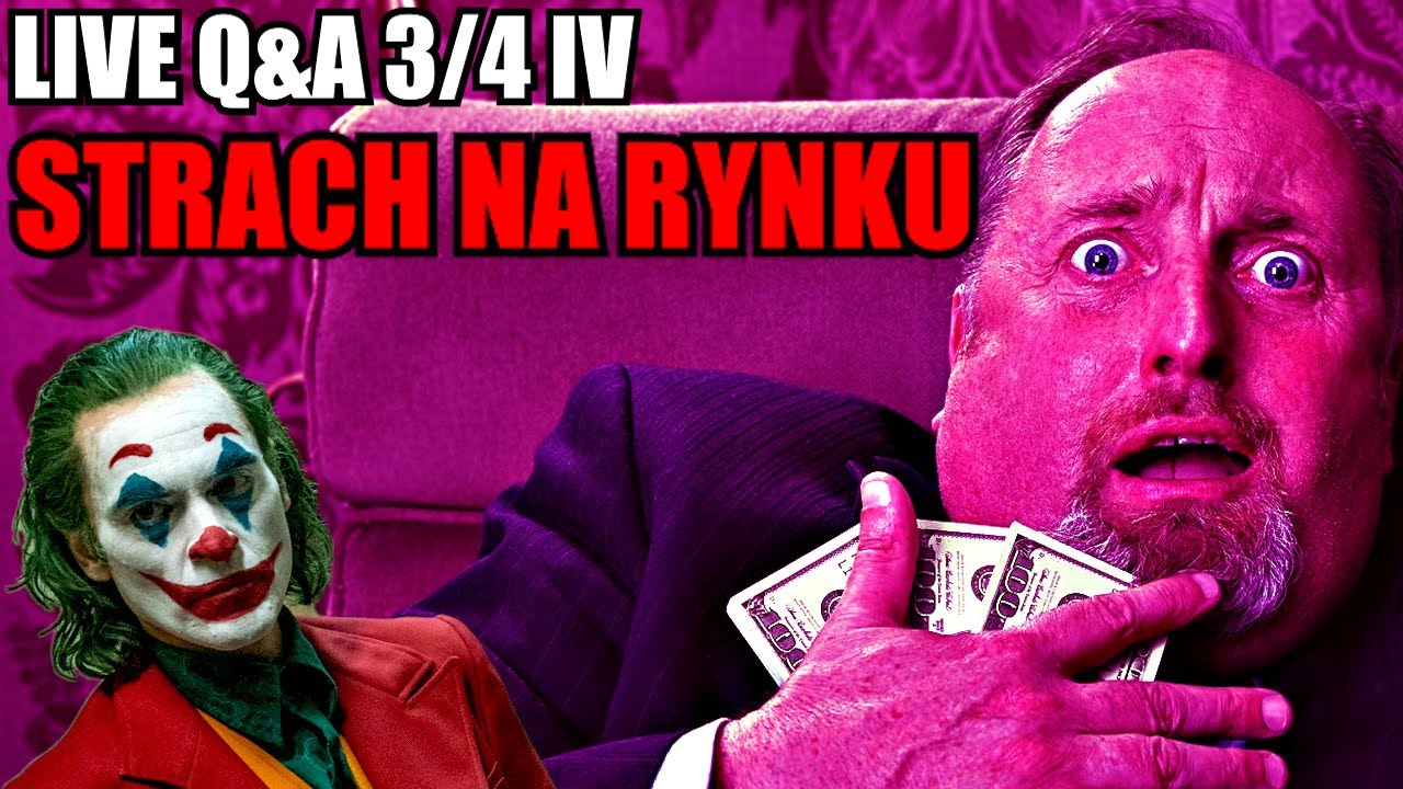 STRACH NA RYNKU Q&A 3/4  (IV) - pytania i odpowiedzi z Jokerem