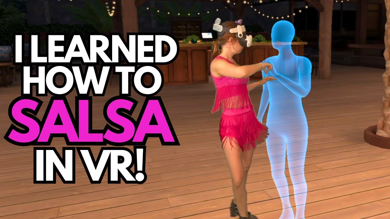 I Learned How To Salsa in 1 hour in VR! (The New Salsa Academy)