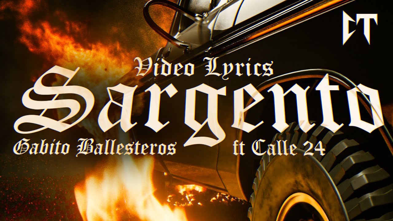 Sargento - Gabito Ballesteros, Calle 24 (Lyric Video)