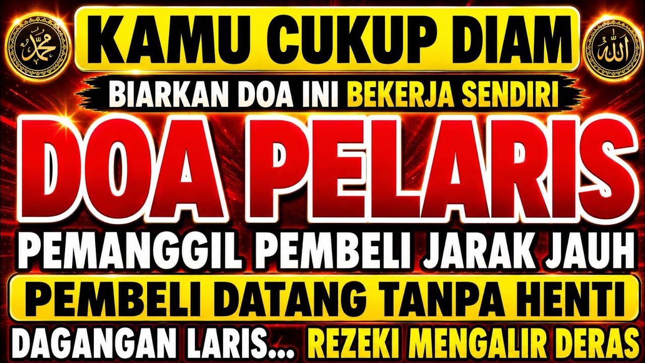 KUNFAYAKUN! PUTAR DI TEMPAT USAHA | AYAT PELARIS JUALAN MUSTAJAB | DOA AMPUH PENARIK REZEKI