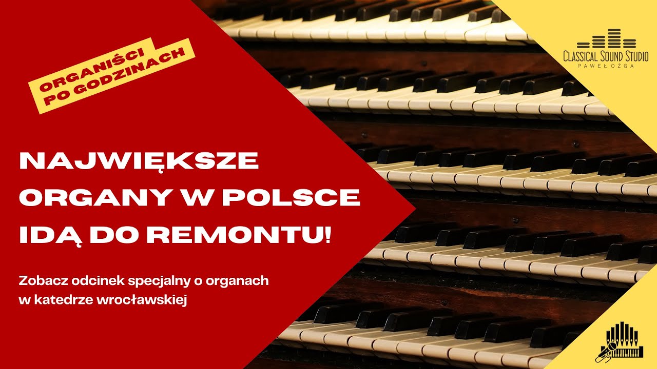 Organy katedry wrocławskiej idą do remontu - Organiści po godzinach.