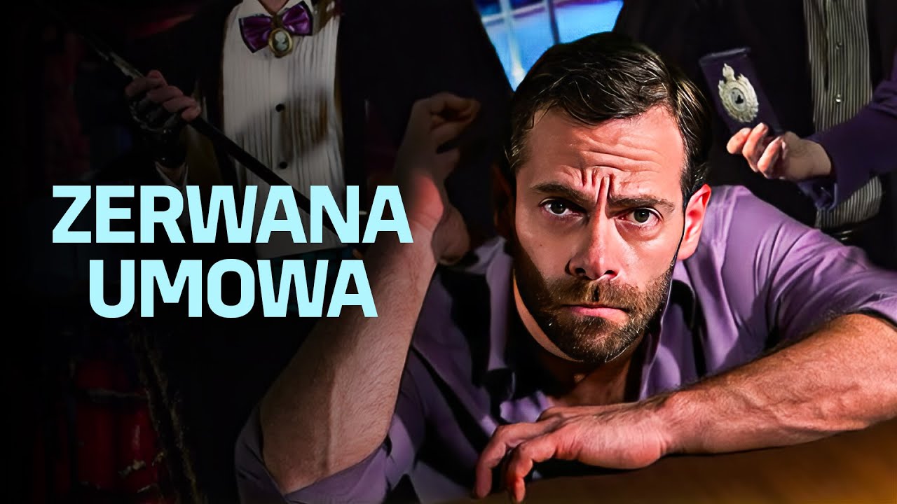 Zerwana Umowa | Cały film | POLSKI LEKTOR