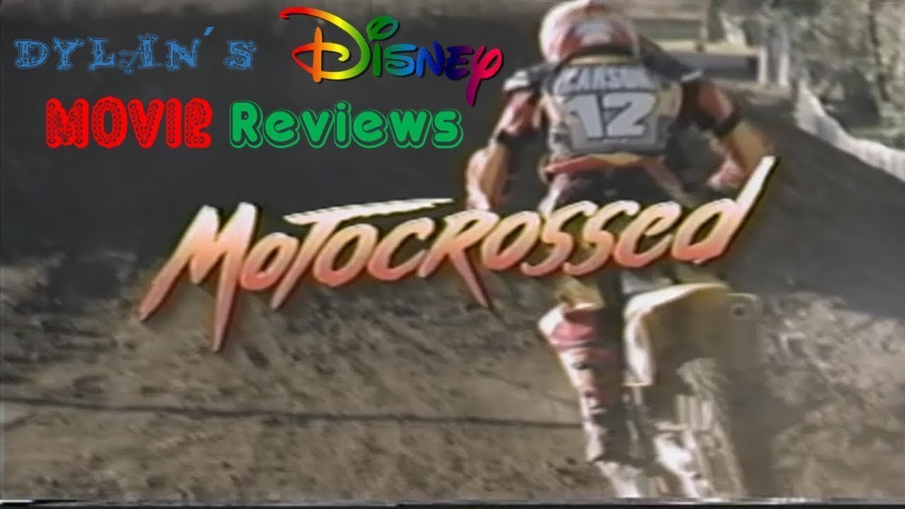 Dylan's Disney Movie Reviews Episode #40: Motocrossed
