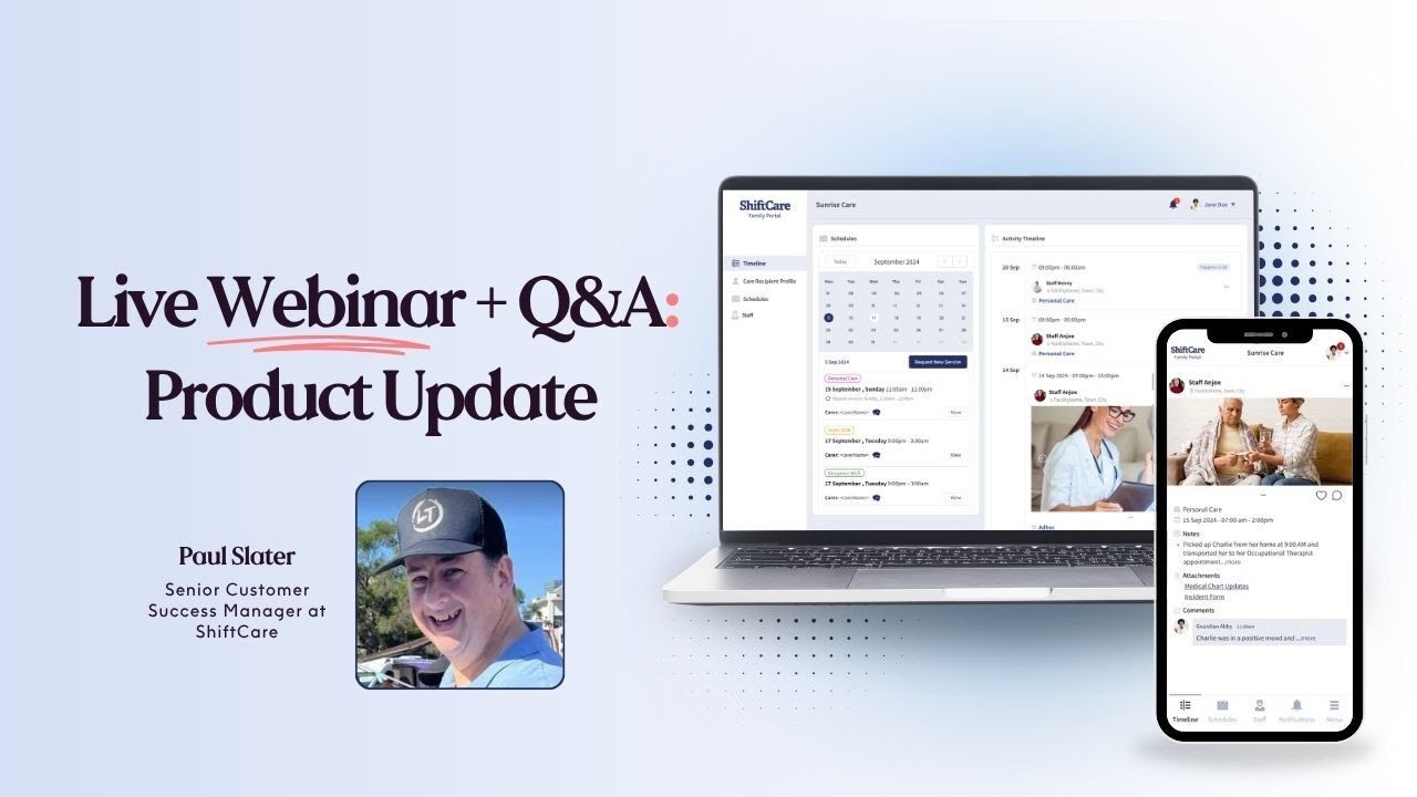 July ShiftCare Monthly Webinar: Live Product Updates & Best Practices